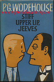 PG Wodehouse Stiff Upper Lip Jeeves